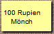 100 Rupien
M�nch