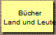 B�cher
Land und Leute