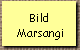 Bild
 Marsangi