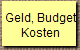Geld, Budget
Kosten