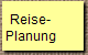 Reise-
Planung