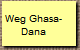 Weg Ghasa-
Dana